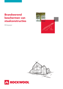 Whitepaper Brandwerend beschermen van staalconstructies