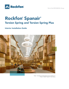 Rockfon Spanair Torsion Spring and Torsion Spring Plus Installation Guide-Interior