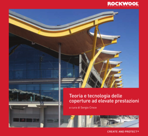 Teoria e tecnologia delle coperture ad elevate prestazioni
