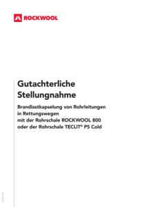 Gutachten Brandlastkapselung von Rohrleitungen in Rettungswegen mit der ROCKWOOL 800 und TECLIT