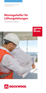 Broschüre Montagehelfer für Lüftungsleitungen - Verarbeiterhandbuch